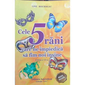 CELE 5 RANI CARE NE IMPIEDICA SA FIM NOI INSINE