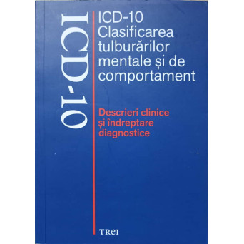 CLASIFICAREA TULBURARILOR MENTALE SI DE COMPORTAMENT. DESCRIERI CLINICE SI INDREPTARE DIAGNOSTICE