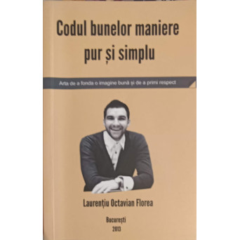 CODUL BUNELOR MANIERE PUR SI SIMPLU