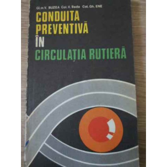 CONDUITA PREVENTIVA IN CIRCULATIA RUTIERA