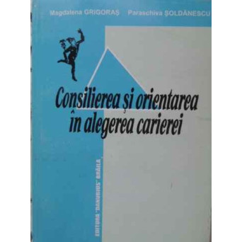 CONSILIEREA SI ORIENTAREA IN ALEGEREA CARIEREI