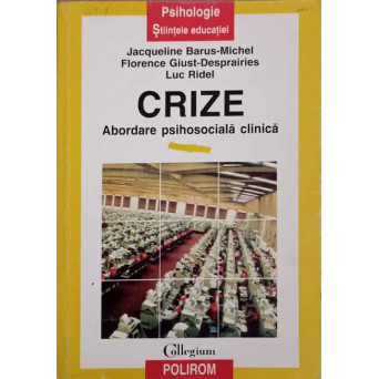 CRIZE. ABORDARE PSIHOSOCIALA CLINICA