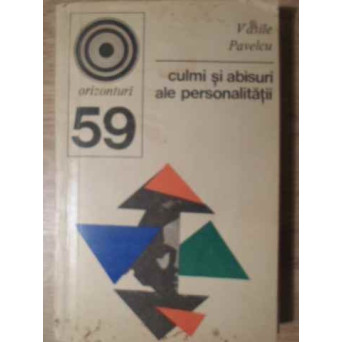 CULMI SI ABISURI ALE PERSONALITATII