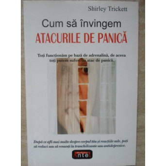 CUM SA INVINGEM ATACURILE DE PANICA