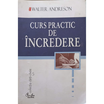 CURS PRACTIC DE INCREDERE