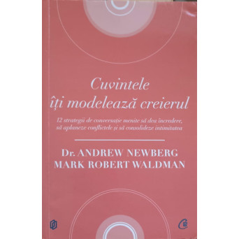 CUVINTELE ITI MODELEAZA CREIERUL