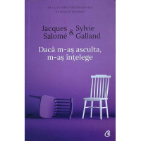 DACA M-AS ASCULTA, M-AS INTELEGE