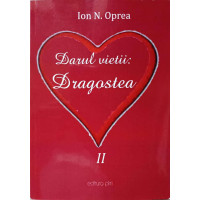 DARUL VIETII: DRAGOSTEA VOL.2 DARUL VIETII: DRAGOSTEA VOL.2