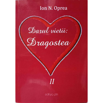 DARUL VIETII: DRAGOSTEA VOL.2