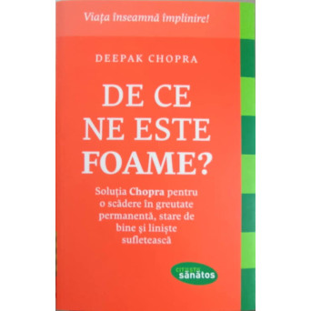 DE CE NE ESTE FOAME?