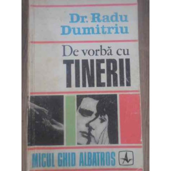 DE VORBA CU TINERII. PROBLEME DE EDUCATIE A SEXELOR
