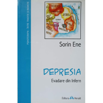 DEPRESIA. EVADARE DIN INFERN
