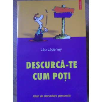 DESCURCA-TE CUM POTI