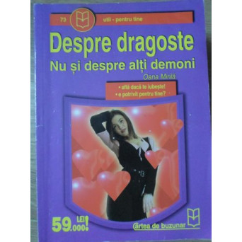 DESPRE DRAGOSTE. NU SI DESPRE ALTI DEMONI