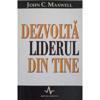 DEZVOLTA LIDERUL DIN TINE DEZVOLTA LIDERUL DIN TINE
