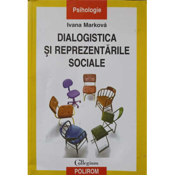 DIALOGISTICA SI REPREZENTARILE SOCIALE