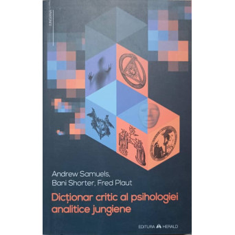 DICTIONAR CRITIC AL PSIHOLOGIEI ANALITICE JUNGIENE