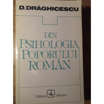DIN PSIHOLOGIA POPORULUI ROMAN