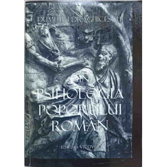 DIN PSIHOLOGIA POPORULUI ROMAN