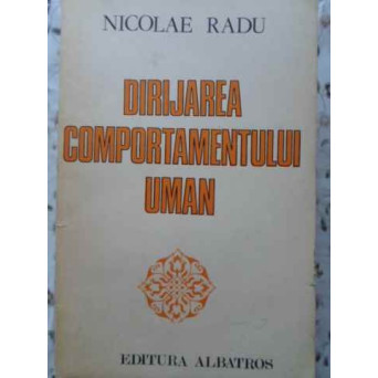 DIRIJAREA COMPORTAMENTULUI UMAN