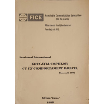 EDUCATIA COPIILOR CU UN COMPORTAMENT DIFICIL