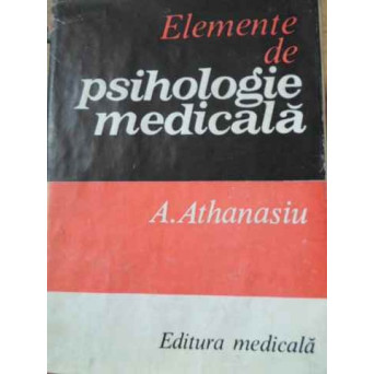 ELEMENTE DE PSIHOLOGIE MEDICALA