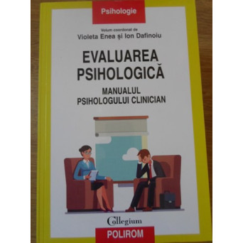 EVALUAREA PSIHOLOGICA. MANUALUL PSIHOLOGULUI CLINICIAN