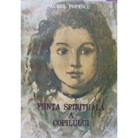 FIINTA SPIRITUALA A COPILULUI FIINTA SPIRITUALA A COPILULUI