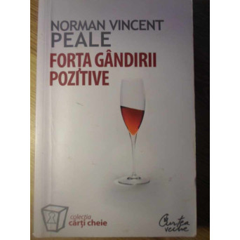 FORTA GANDIRII POZITIVE