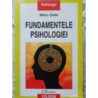 FUNDAMENTELE PSIHOLOGIEI