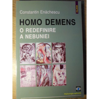 HOMO DEMENS O REDEFINIRE A NEBUNIEI