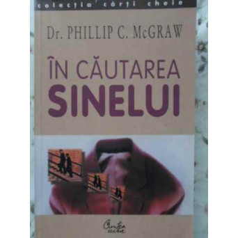 IN CAUTAREA SINELUI