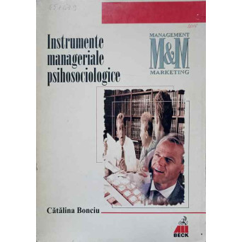 INSTRUMENTE MANAGERIALE PSIHOSOCIOLOGICE