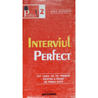 INTERVIUL PERFECT INTERVIUL PERFECT