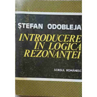 INTRODUCERE IN LOGICA REZONANTEI