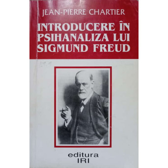 INTRODUCERE IN PSIHANALIZA LUI SIGMUND FREUD