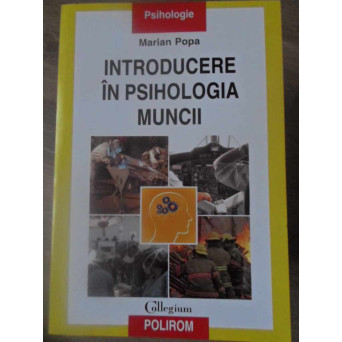 INTRODUCERE IN PSIHOLOGIA MUNCII