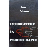 INTRODUCERE IN PSIHOTERAPIE