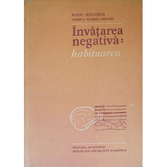 INVATAREA NEGATIVA: HABITUAREA