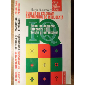 IQ CUM SA NE CALCULAM COEFICIENTUL DE INTELIGENTA