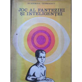 JOC AL FANTEZIEI SI INTELIGENTEI. SUGESTII SI INDRUMARI PENTRU ELABORAREA COMPUNERILOR LA CLASELE V-VIII