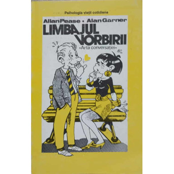 LIMBAJUL VORBIRII. ARTA CONVERSATIEI