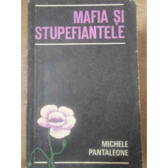 MAFIA SI STUPEFIANTELE