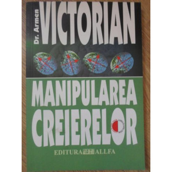 MANIPULAREA CREIERELOR