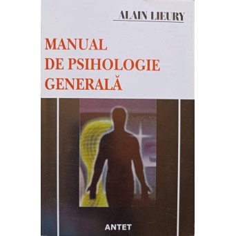 MANUAL DE PSIHOLOGIE GENERALA