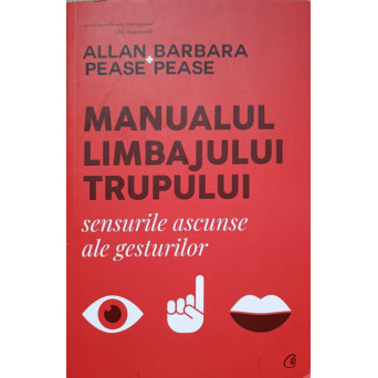 MANUALUL LIMBAJULUI TRUPULUI. SENSURILE ASCUNSE ALE GESTURILOR