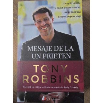 MESAJE DE LA UN PRIETEN. UN GHID SIMPLU SI RAPID DESPRE CUM SA PREIEI CONTROLUL ASUPRA PROPRIEI VIET