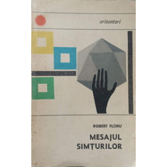 MESAJUL SIMTURILOR