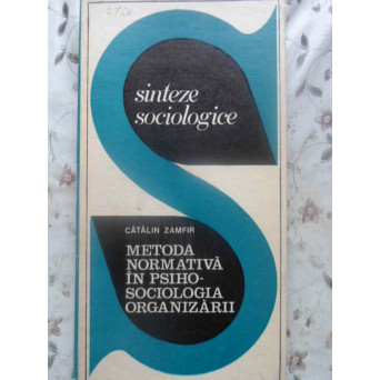 METODA NORMATIVA IN PSIHOSOCIOLOGIA ORGANIZARII