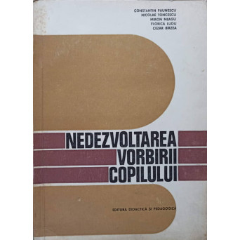 NEDEZVOLTAREA VORBIRII COPILULUI